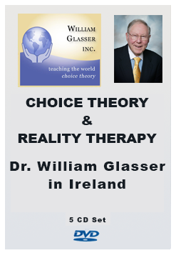 Dr. William Glasser in Ireland (Set of 5 CDs)